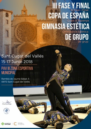III Fase i Final de la Copa d&#039;Espanya de GEG a Sant Cugat del Vallès