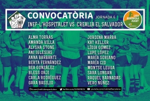 CONVOCATÒRIA: INEF-L&#039;Hospitalet vs Crealia El Salvador, J6 Lliga Iberdrola